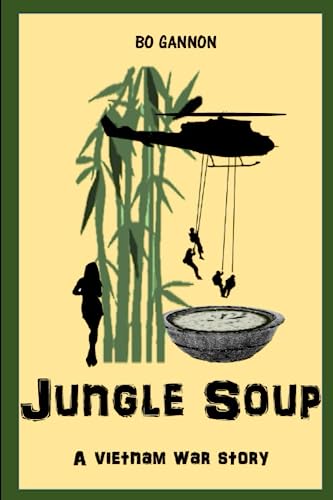 Gannon - Jungle Soup A Saga of Our First Endless War - New paperback
