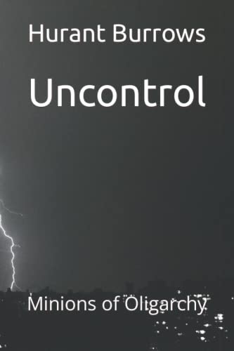 Burrows - Uncontrol Minions of Oligarchy - New paperback or softback