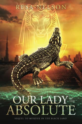 Nelson - Our Lady of the Absolute sequel to Murder in the Black Land