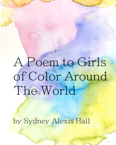 Hall - A Poem To Girls of Color Around The World - New paperback or so