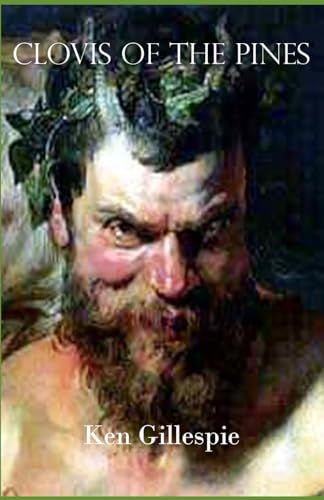 Gillespi - Clovis of the Pines - New paperback or softback