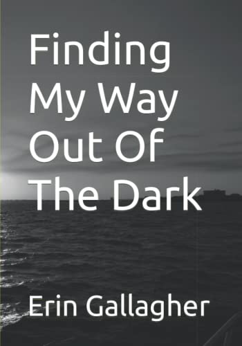 Gallagher - Finding My Way Out Of The Dark - New paperback or softback