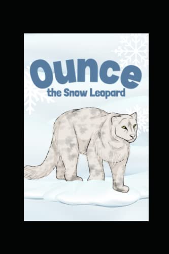 LUZURIAGA - Ounce the Snow Leopard - New paperback or softback