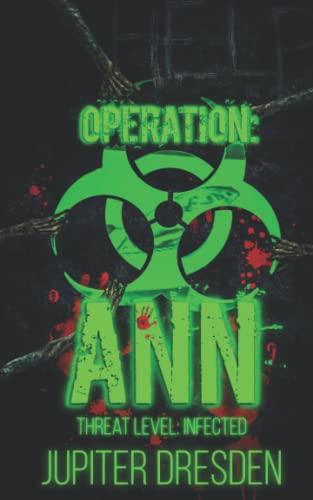 Dresden - Operation Ann Threat Level Infected - New paperback or