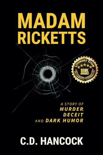 Hancock - Madam Ricketts A Story of Murder, Deceit and Dark Humor - N