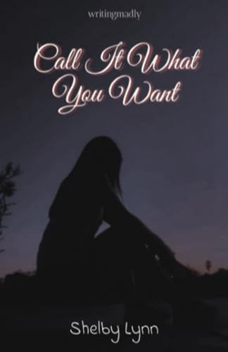 Lynn - Call It What You Want (a poetry collection) - New paperback or