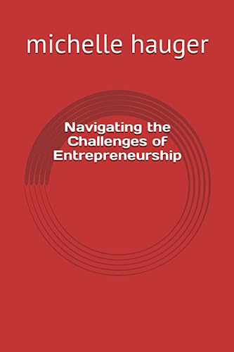 Hauger - Navigating the Challenges of Entrepreneurship - New paperback
