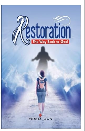 OGA - RESTORATION The Way Back To God - New paperback or softback