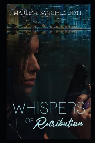 Liotti - Whispers of Retribution - New paperback or softback