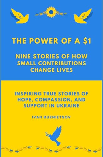 Kuznietsov - Power of a $1: Nine Stories of How Small Contributions Ch