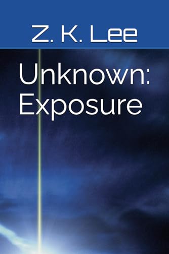 L - Unknown Exposure - New paperback or softback