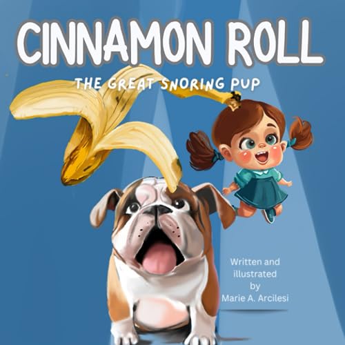 Arcilesi - Cinnamon Roll The Great Snoring Pup - New paperback or sof