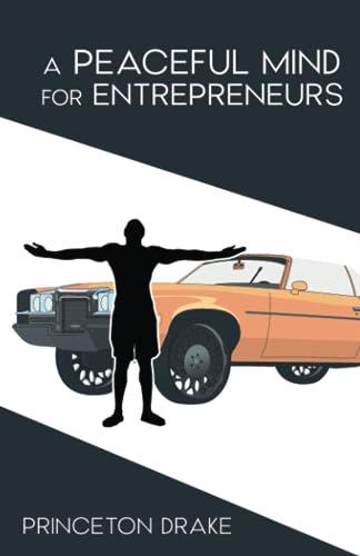 Drak - A Peaceful Mind For Entrepreneurs - New paperback or softback