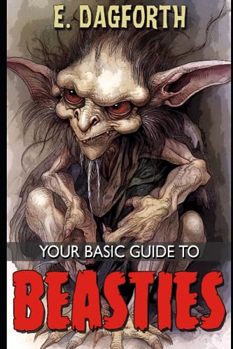 Dagfort - YOUR BASIC GUIDE TO BEASTIES - New paperback or softback