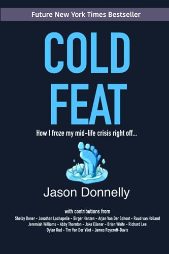 Donnelly - Cold Feat How I froze my mid-life crisis right off... - Ne