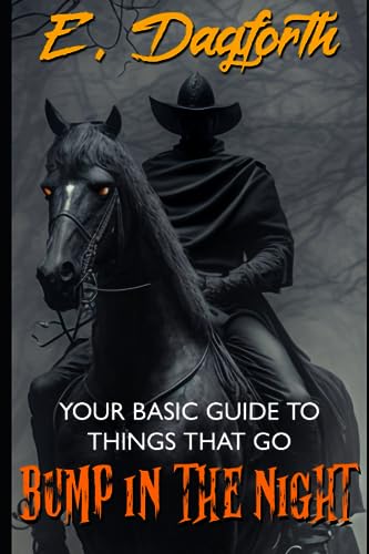 Dagfort - YOUR BASIC GUIDE TO THINGS THAT GO BUMP IN THE NIGHT - New p
