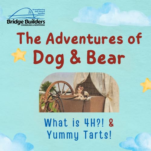Kinzer - Adventures of Dog & Bear What is 4-H??? & Yummy Treats! - Ne