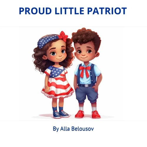 Belousov - PROUD LITTLE PATRIOT - New paperback or softback