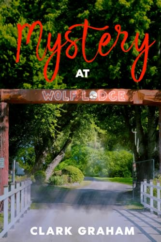 Graham - Mystery at Wolf Lodge - New paperback or softback