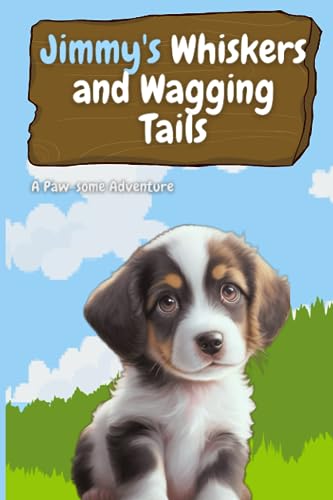 Erandanam - Jimmy's Whiskers and Wagging Tails A Paw-some Adventure -