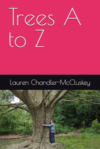 Chandler-McCluskey - Trees A to Z - New paperback or softback
