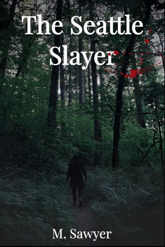 Sawyer - Seattle Slayer - New paperback or softback