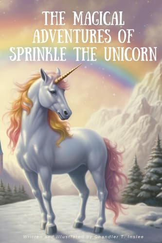 Insl - Magical Adventures of Sprinkle the Unicorn - New paperback or s