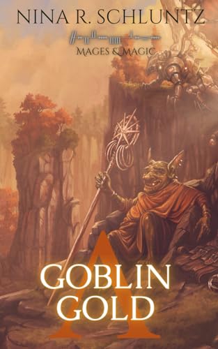 Schluntz - Goblin Gold: Mages & Magic - New paperback or softback