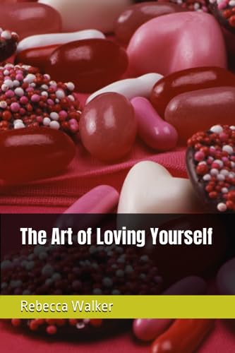 Walker - Art of Loving Yourself - New paperback or softback
