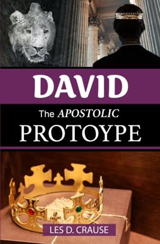 Craus - David The Apostolic Prototype - New paperback or softback