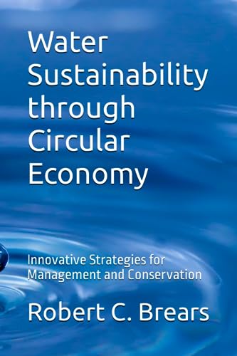 Brears - Water Sustainability through Circular Economy: Innovative Str