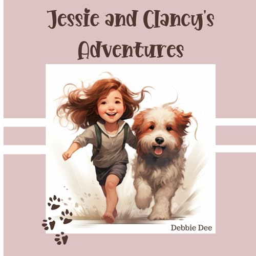 D - Jessie and Clancy's Adventures - New paperback or softback