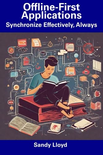 Lloyd - Offline-First Applications Synchronize Effectively, Always -