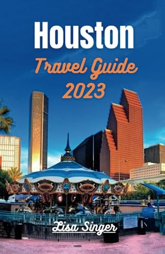 Singer - Houston Travel Guide 2023 Unlocking Houston's Riches - From