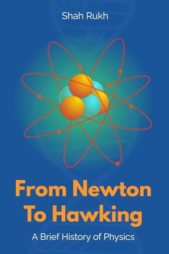 Ruk - From Newton to Hawking A Brief History of Physics - New paperba