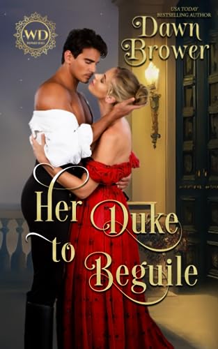 Dukes - Her Duke to Beguile Lady Be Wicked - New paperback or softbac