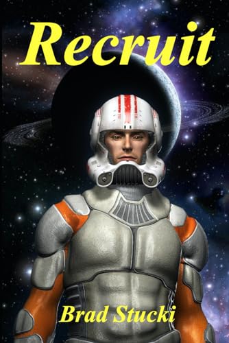 Stucki - Recruit A Space Opera - New paperback or softback