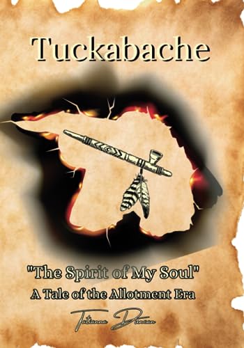 Duncan - Tuckabache - The Spirit of My Soul "A Tale of the Allotmen