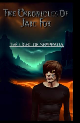 Foust - Chronicles of Jake Fox The Light of Sempratia - New paperback