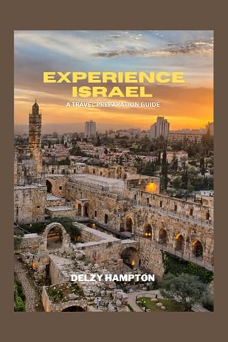 HAMPTON - EXPERIENCE ISRAEL A TRAVEL PREPARATION GUIDE - New paperbac