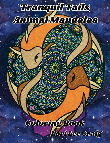 Craig - Tranquil Tails Animal Mandalas Coloring Book You Bring the Co