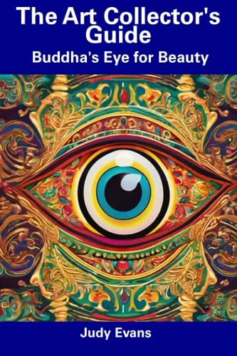 Evans - Art Collector's Guide Buddha's Eye for Beauty - New paperback