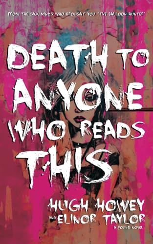 aylor - Death to Anyone Who Reads This A Found Novel - New paperback
