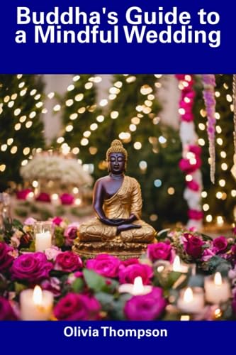 ompson - Buddha's Guide to a Mindful Wedding - New paperback or softba