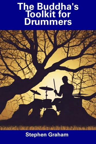 Graham - Buddha's Toolkit for Drummers - New paperback or softback