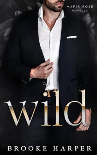 Harper - Wild A Dark Age Gap Mafia Romance Novella - New paperback or