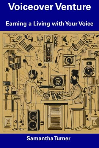 urner - Voiceover Venture Earning a Living with Your Voice - New pape