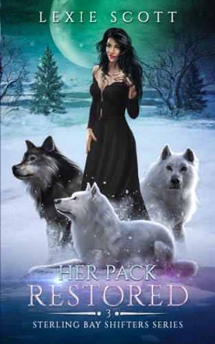 Scott - Her Pack Restored - New paperback or softback