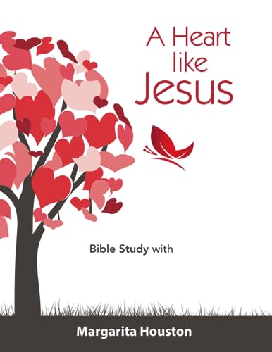 Houston - A Heart like Jesus Bible Study - New paperback or softback