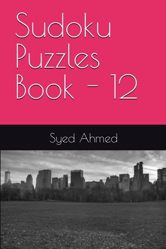 Ahmed - Sudoku Puzzles Book - 12 - New paperback or softback